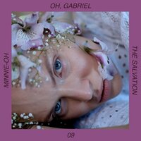 Oh, Gabriel - Minnie-Oh