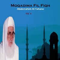Moqadima Fil Fiqh, Pt.1 - Abderrahim Al Tahane