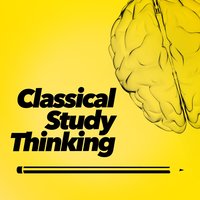 Classical Study Thinking