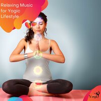 Relaxing Music For Yogic Lifestyle