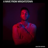 A Wave from Wrightstown - Daulton Hopkins