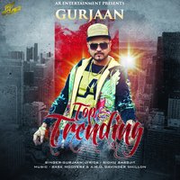 Top Trending - Gurjaan