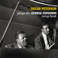 They All Laughed - Oscar Peterson