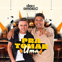 Fala pra Mim - Dois Amores