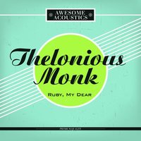 Well, You Needn't - Thelonious Monk