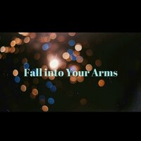 Fall into Your Arms - Georgey Abraham