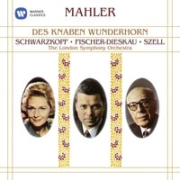 Mahler: Des Knaben Wunderhorn: No. 1, Der Schildwache Nachtlied - George Szell & Dietrich Fischer-Dieskau & Elisabeth Schwarzkopf & Густав Малер