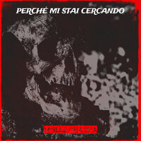 Perché mi stai cercando - M'slle Chacha