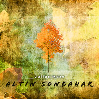 Altın Sonbahar - Julian Maze