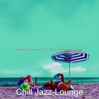 Groovy Music for Moments - Chill Jazz-Lounge