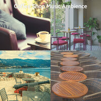 Energetic Working in Cafes - Coffee Shop Music Ambience