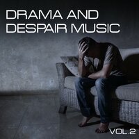Drama and Despair Music, Vol. 2