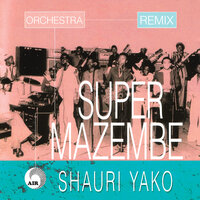 Shauri Yako - Orchestra Super Mazembe