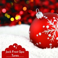 Jack Frost Spa Tunes