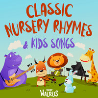 Classic Nursery Rhymes & Kids Songs