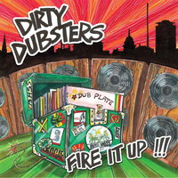 When The Road Call - Dirty Dubsters & turbulance