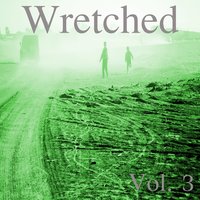 Wretched, Vol. 3