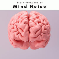 Mind Noise