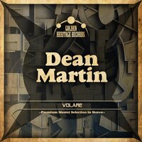 Is It True What They Say About Dixie - Dean Martin