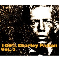When Your Way Gets Dark - Charlie Patton