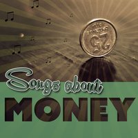 Songs About Money