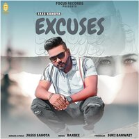 Excuses - Jass Sahota