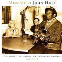 Monday Morning Blues - Mississippi John Hurt