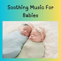 Close Your Eyes - Soothing Piano Classics for Sleeping Babies & Classical Lullabies & Baby Sleeps & Baby Sleep Music