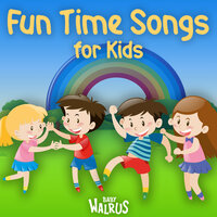 Fun Time Songs for Kids