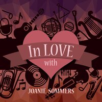 In Love with Joanie Sommers