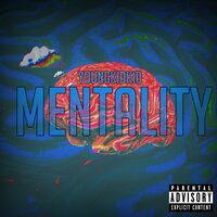 Mentality - Youngkidkid