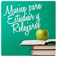 Música Para Estudiar y Relajarse