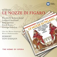 Act 4: Tutto è disosto...Aprite un po'quegl'occhi (Figaro) - Erich Kunz/Wiener Philharmoniker/Herbert von Karajan & Elisabeth Hongen & Rosl Schwaiger & Wilhelm Felden & Marjan Russ & Вольфганг Амадей Моцарт
