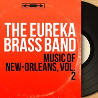 Lord, Lord, Lord - The Eureka Brass Band