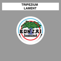 Lament - Tripezium
