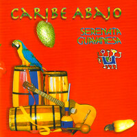 Mis Peroles - Serenata Guayanesa