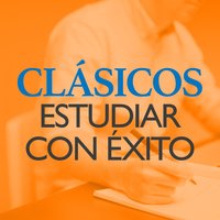 Clásicos: Estudiar con Éxito