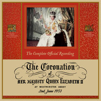 Investing with the Armills, the Stole Royal; and the Delivery of the Orb - H.M. Queen Elizabeth II
