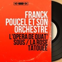 La rose tatouée - Franck Poucel et son orchestre