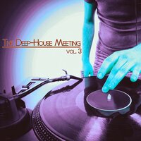 The Deep-House Meeting, Vol. 3