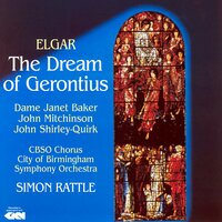 Elgar: The Dream of Gerontius, Op. 38, Pt. 1: "Rescue Him, O Lord" (Chorus, Gerontius) - Sir Simon Rattle & City of Birmingham Symphony Chorus & John Mitchinson & Эдуард Элгар