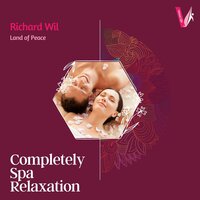 Completely Spa Relaxation - Land Of Peace