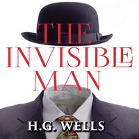 Gerbert Wells. «The Invisible Man»