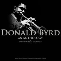 Lover, Come Back to Me - Donald Byrd