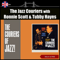Day In - Day Out - The Jazz Couriers With Ronnie Scott And Tubby Hayes