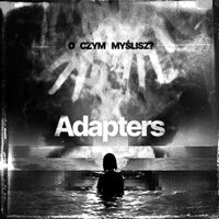 Dopadną cię - Adapters