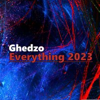 Everything - Ghedzo & LH production