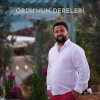 Ordu'nun Dereleri - Barış Fırındüzü