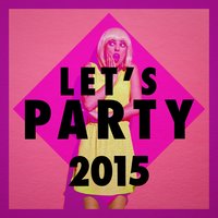 Let's Party - 2015