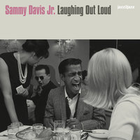Lonesome Road - Sammy Davis, Jr. & Sammy Davis Jr. Featuring Sam Butera & The Witnesses